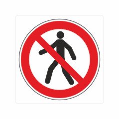 Panneau interdit aux piétons