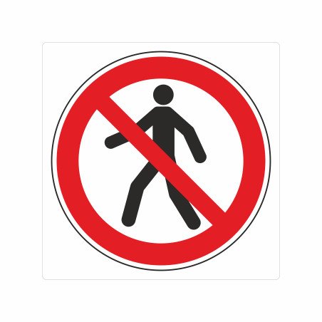 Panneau interdit aux piétons