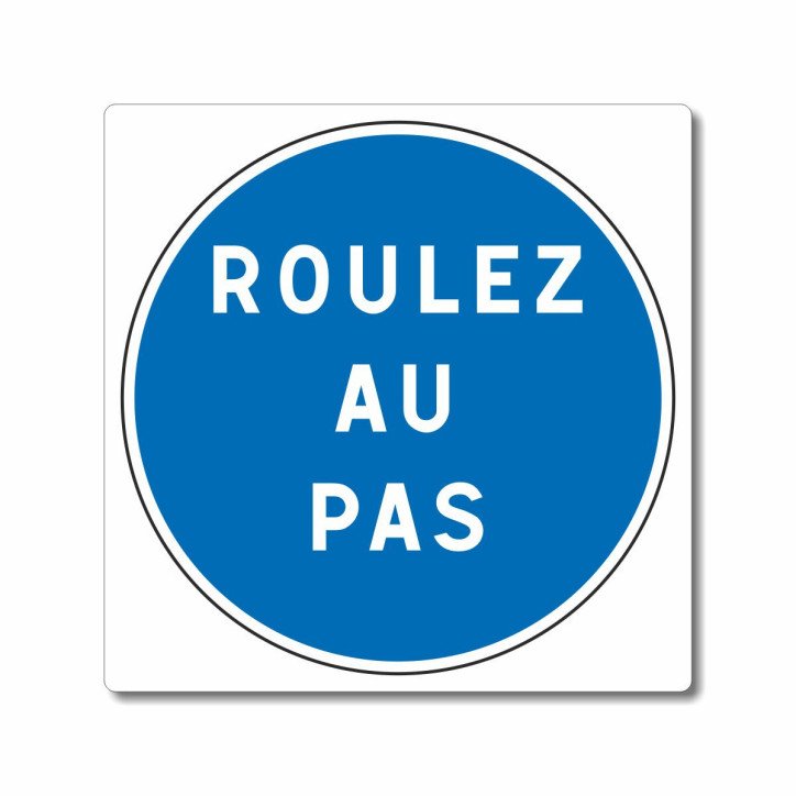 Panneau roulez au pas