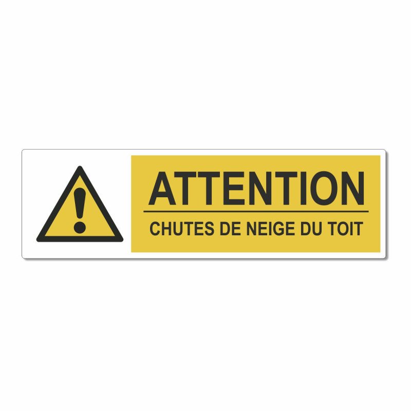 Panneau attention chute de neige du toit avec pictogramme