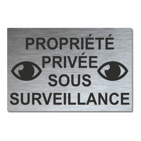 Panneau propriété privée sous surveillance