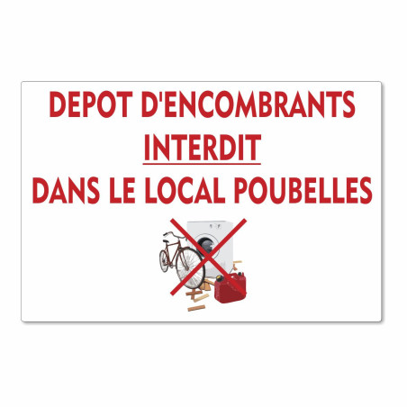 Panneau dépôt d'encombrants interdit dans le local poubelles