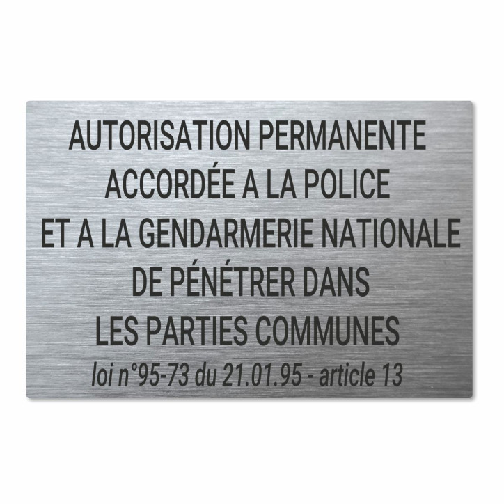 Panneau autorisation permanente accordée à la police en métal brossé Panneau autorisation permanente accordée à la police en métal brossé