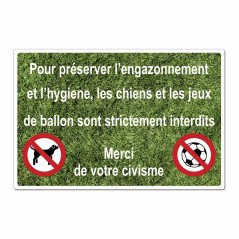 Panneau pour préserver l'engazonnement et l'hygiène, les chiens et les jeux sont interdits