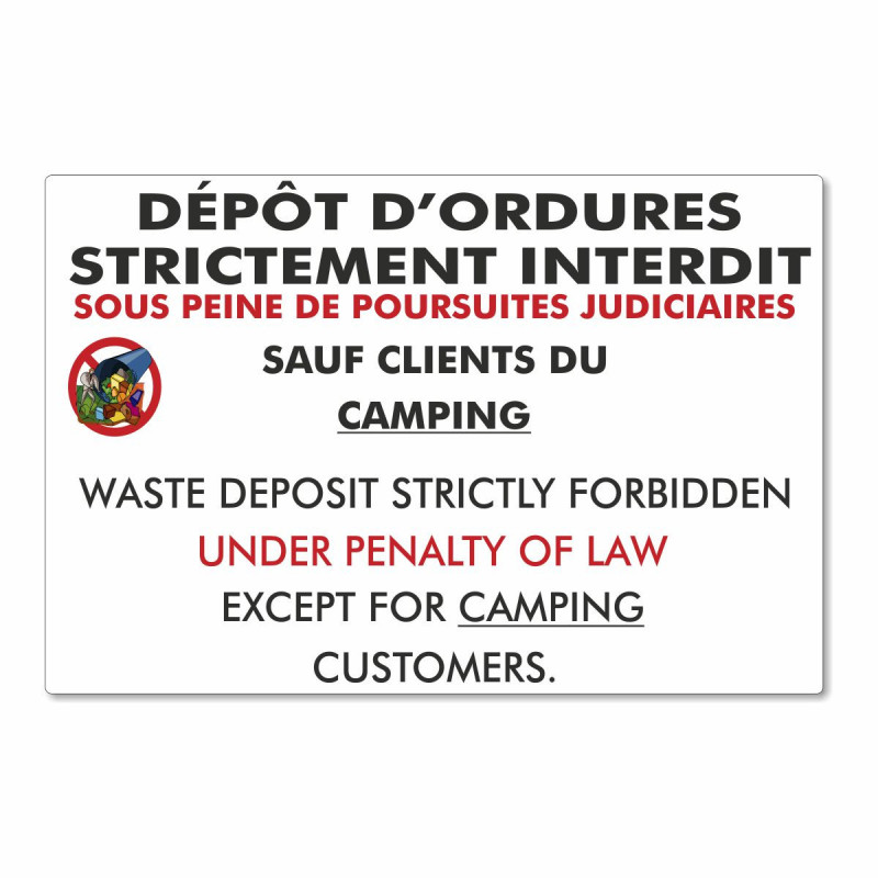Panneau dépôt d'ordures strictement interdit, sous peine de poursuites judiciaires