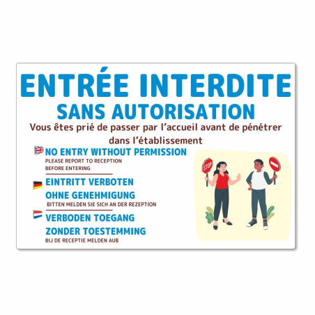 Panneau entrée interdite sans autorisation en aluminium composite