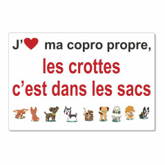 Panneau les crottes de chien c'est dans les sacs