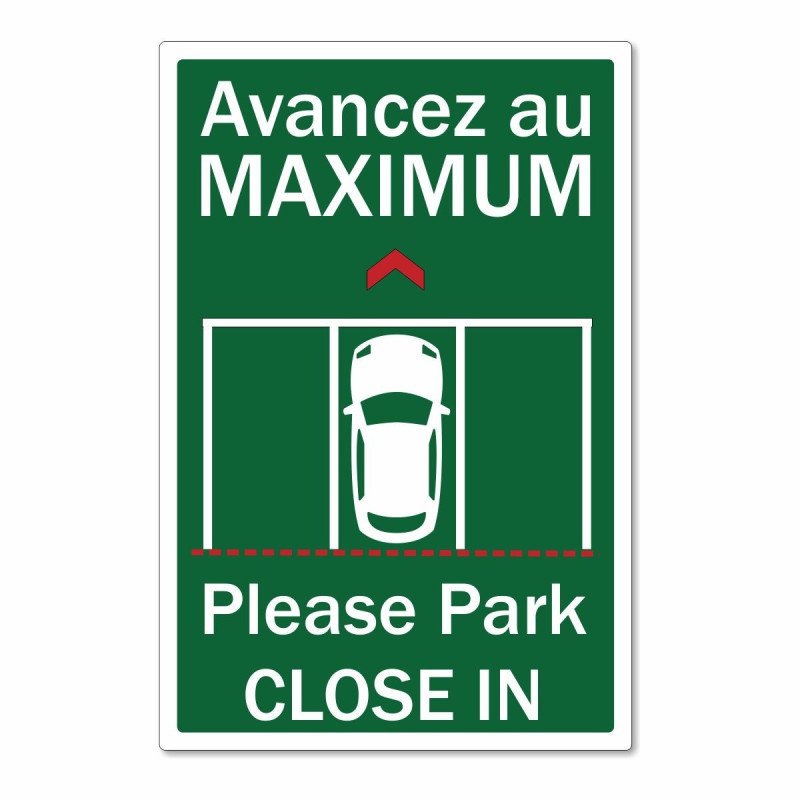 Panneau parking, avancez au maximum