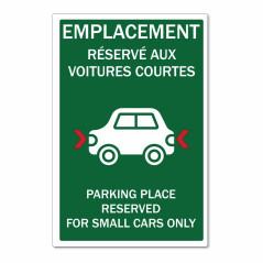 Panneau emplacement réservé aux voitures courtes