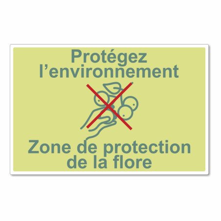 Panneau protégez l'environnement, zone de protection florale