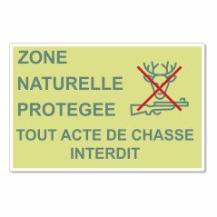 Panneau zone naturelle protégée, chasse interdite