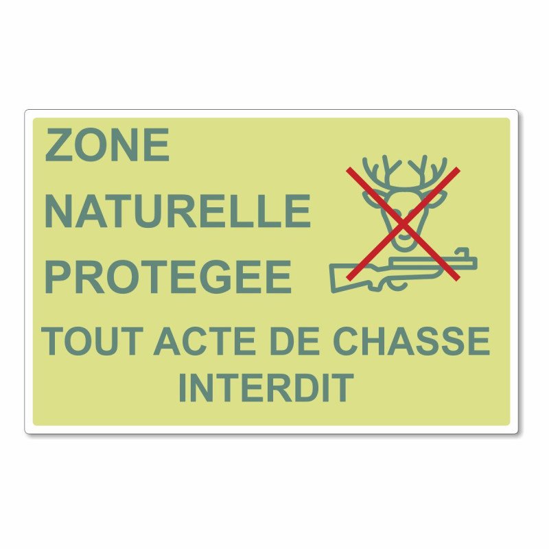 Panneau zone naturelle protégée, chasse interdite