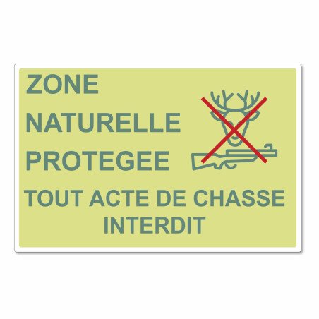 Panneau zone naturelle protégée, chasse interdite