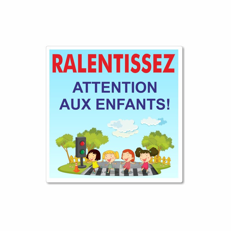 Panneau ralentissez, attention aux enfants