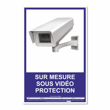 Panneau sur mesure vidéo protection