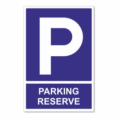 Panneau parking réservé