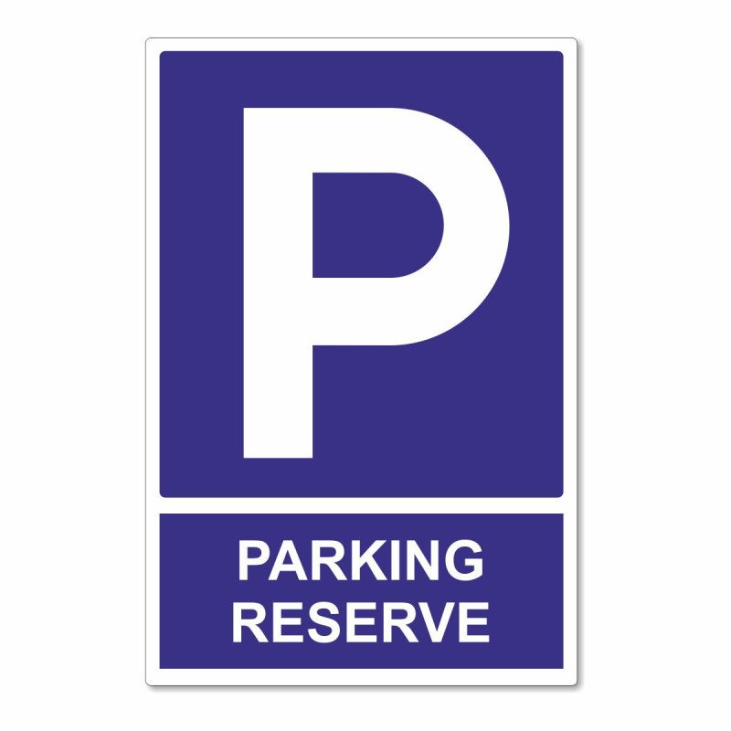 Panneau parking réservé