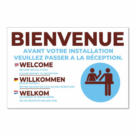 Panneau bienvenue 4 langues - veuillez passer par la réception