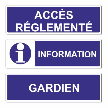 Panneau information, gardien, accès réglementé