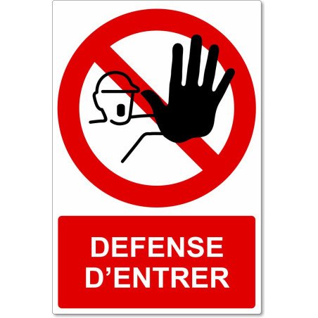 Panneau défense d'enter