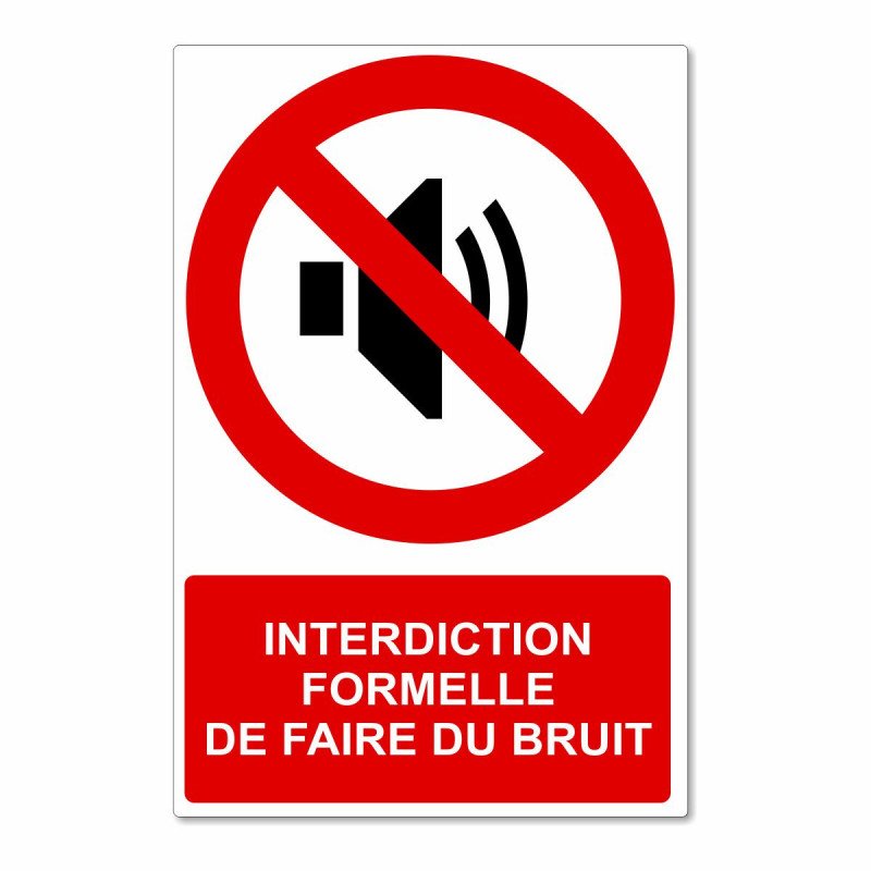 Panneau interdiction de faire du bruit