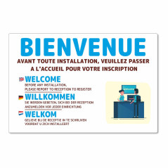 Panneau bienvenue, avant toute installation veuillez passer à l'accueil