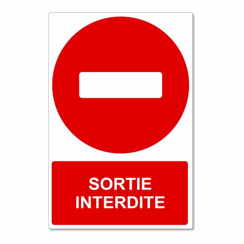 Panneau sortie interdite