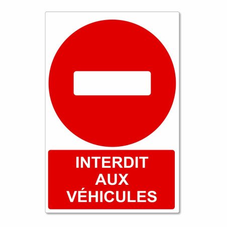 Panneau interdit aux véhicules