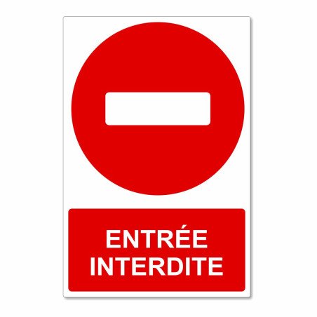 Panneau entrée interdite