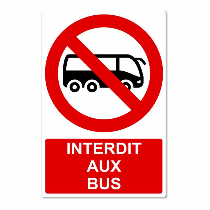Panneau interdit aux bus Panneau interdit aux bus