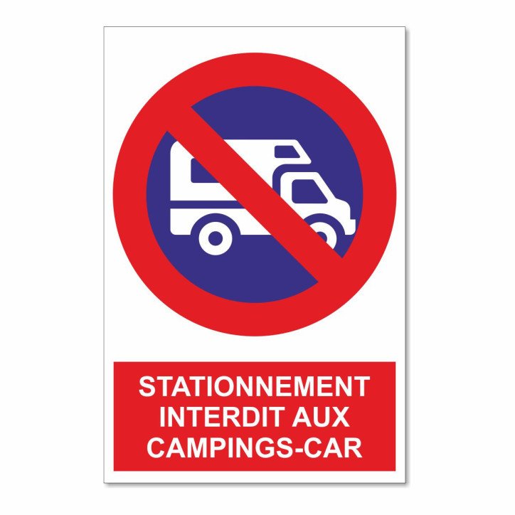 Panneau stationnement interdit aux camping cars Panneau stationnement interdit aux camping cars