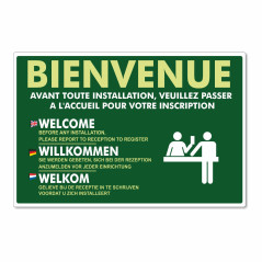 Panneau bienvenue, avant toute installation veuillez passer par la réception