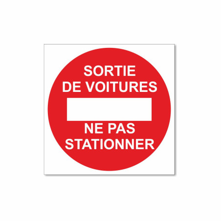 Panneau sortie de voiture ne pas stationner