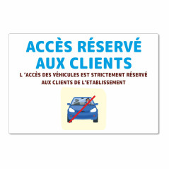 Panneau accès réservé aux clients