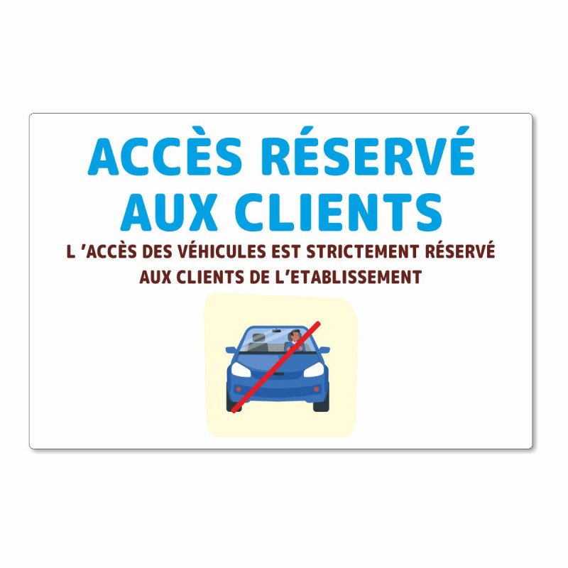 Panneau accès réservé aux clients