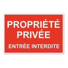 Panneau propriété privée entrée interdite horizontal