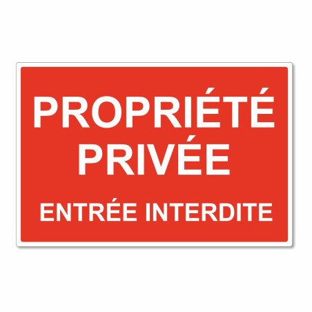 Panneau propriété privée entrée interdite horizontal