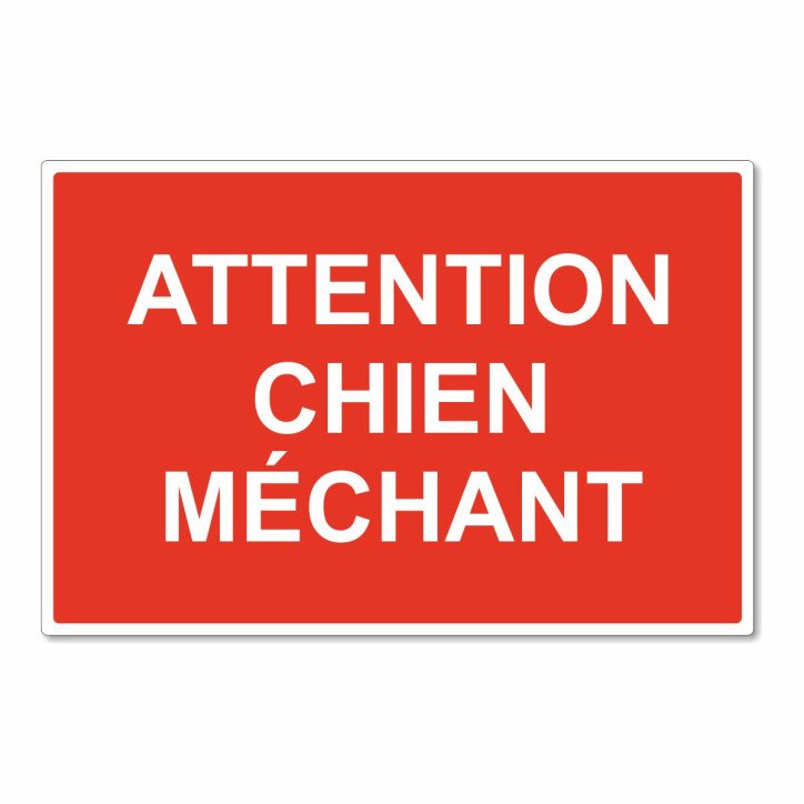 Panneau attention chien méchant