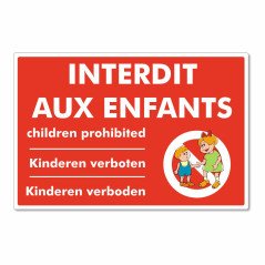Panneau interdit aux enfants