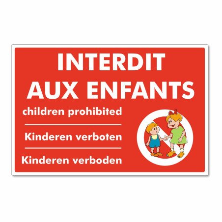 Panneau interdit aux enfants