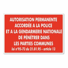 Panneau autorisation permanente accordée à la police et à la gendarmerie