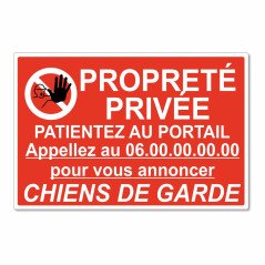 Panneau propriété privée patientez au portail