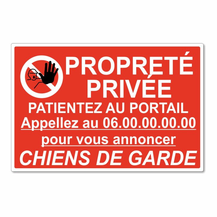 Panneau propriété privée patientez au portail