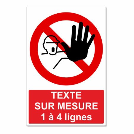 Panneau accès interdit sur mesure