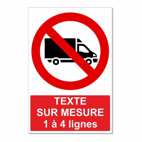 Panneau poids lourds interdits sur mesure