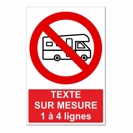 Panneau camping cars interdits sur mesure