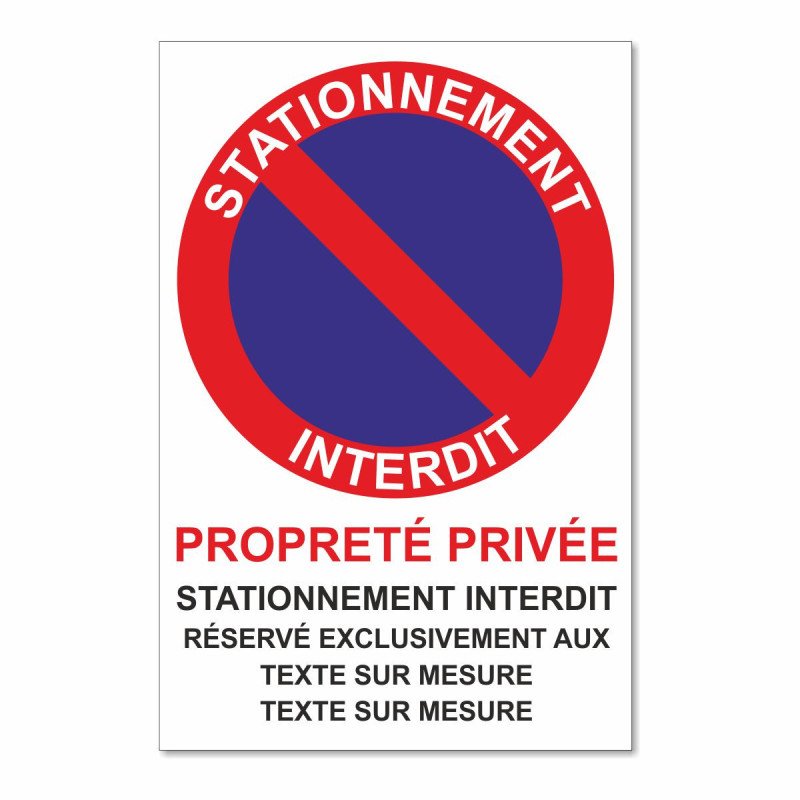 Panneau stationnement interdit propriété privée sur mesure