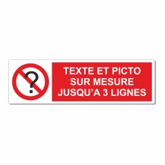 Panneau interdiction sur mesure horizontal