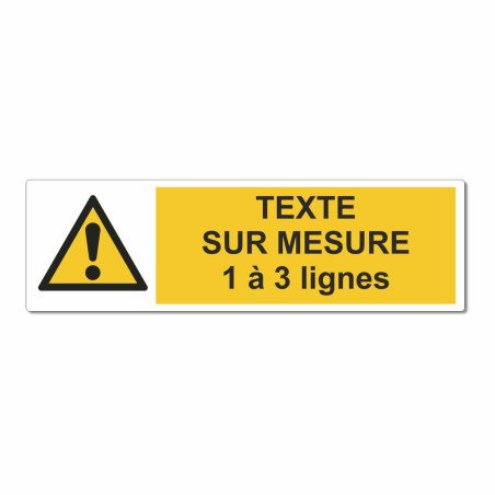 Panneau danger texte sur mesure horizontal