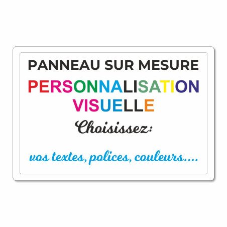 Panneau sur mesure personnalisation visuelle